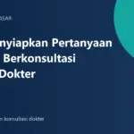 pertanyaan sebelum konsultasi dokter